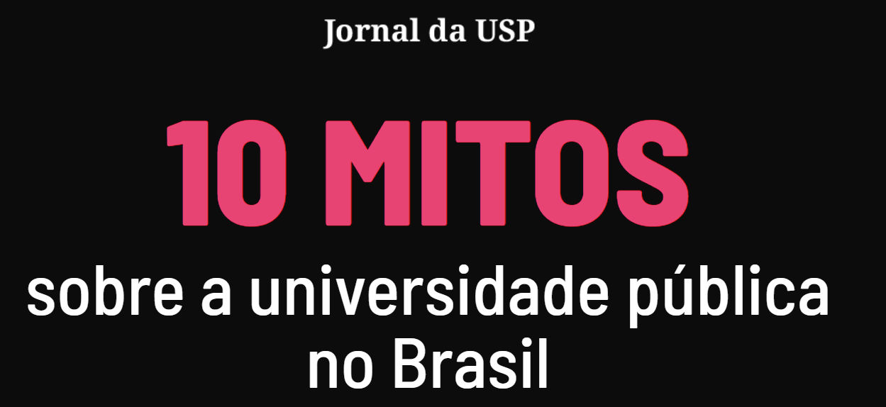Jornal da USP desmistifica mitos sobre a universidade pública