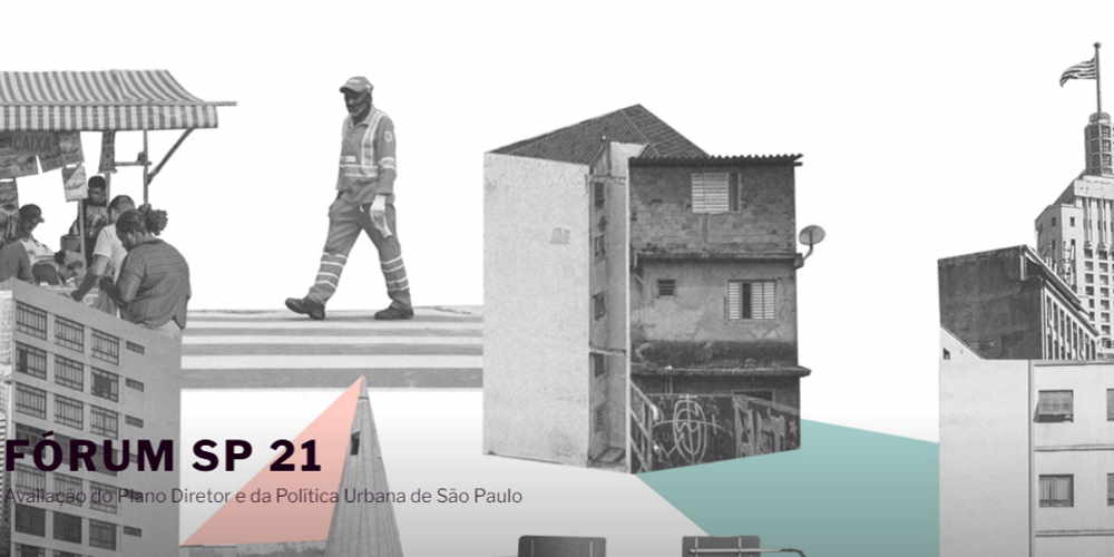 Forum SP 21 avalia Plano Diretor e política urbana de São Paulo